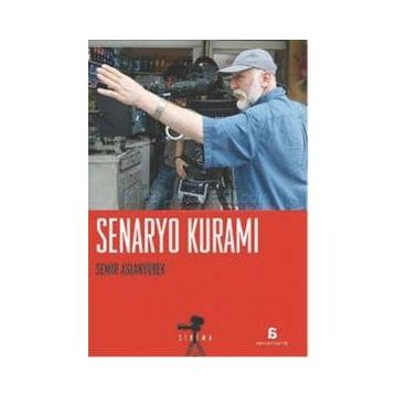 SENARYO KURAMI - SEMIR ARSLANYÜREK