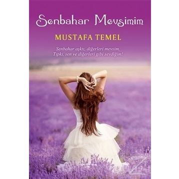 Senbahar Mevsimim - Mustafa Temel