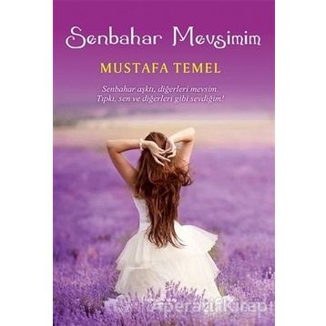 Senbahar Mevsimim - Mustafa Temel
