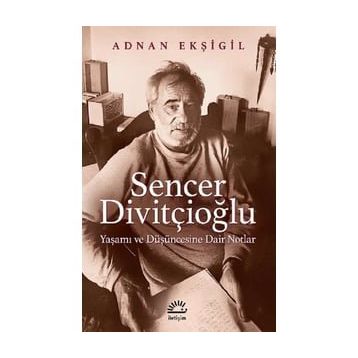 Sencer Divitçioğlu - Adnan Ekşigil