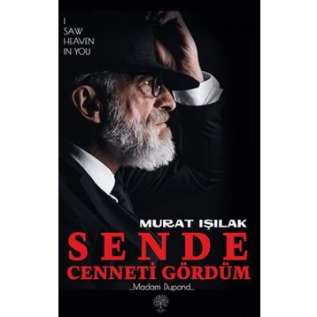 Sende Cenneti Gördüm - Murat Işılak