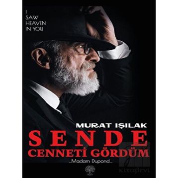 Sende Cenneti Gördüm - Murat Işılak