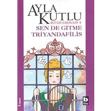 SENDE GITME TRIYANDAFILIS - AYLA KUTLU
