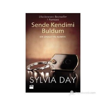 SENDE KENDIMI BULDUM BIR CROSSFIRE ROMANI - SYLVIA DAY