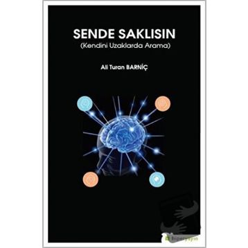 Sende Saklısın - Ali Turan Barniç