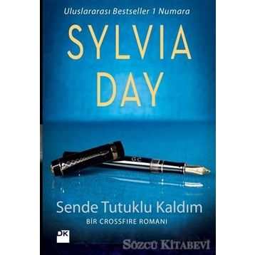 Sende Tutuklu Kaldım - Sylvia Day