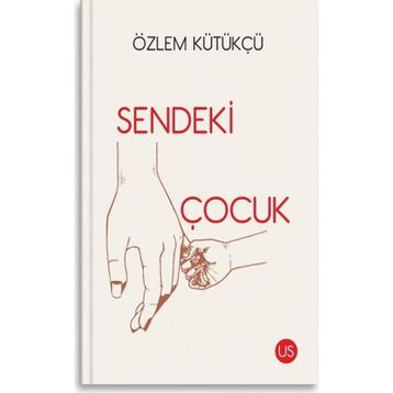 Sendeki Çocuk - Özlem Kütükçü