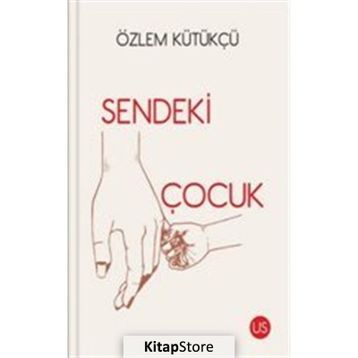 Sendeki Çocuk - Özlem Kütükçü