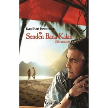 Senden Bana Kalan (Descendants) - Kaui Hart Hemmingis