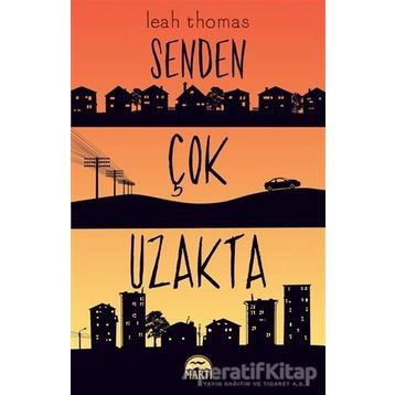 Senden Çok Uzakta - Leah Thomas
