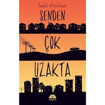 Senden Çok Uzakta - Leah Thomas
