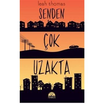 Senden Çok Uzakta - Leah Thomas