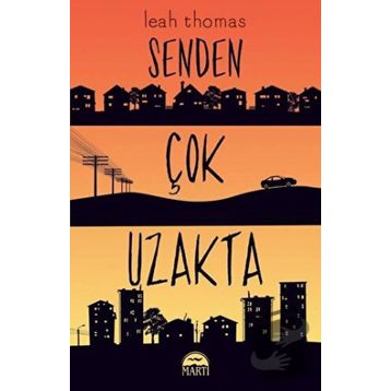 Senden Çok Uzakta - Leah Thomas