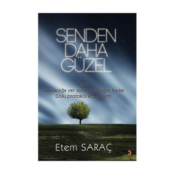 Senden Daha Güzel - Etem Saraç