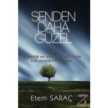 Senden Daha Güzel - Etem Saraç