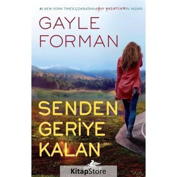 Senden Geriye Kalan - Gayle Forman