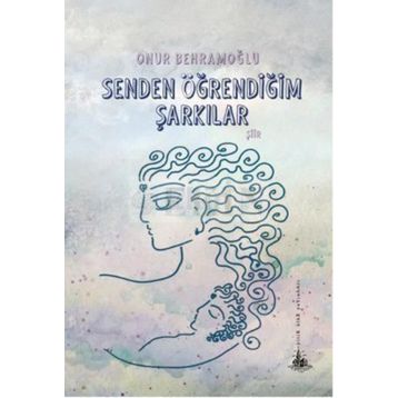 SENDEN ÖĞRENDIĞIM ŞARKILAR - ONUR BEHRAMOĞLU