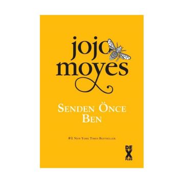 Senden Önce Ben - Jojo Moyes