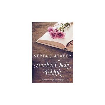 Senden Öteki Yokluk - Sertaç Atabey
