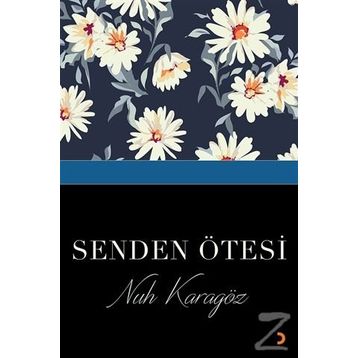 Senden Ötesi - Nuh Karagöz