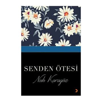 Senden Ötesi - Nuh Karagöz