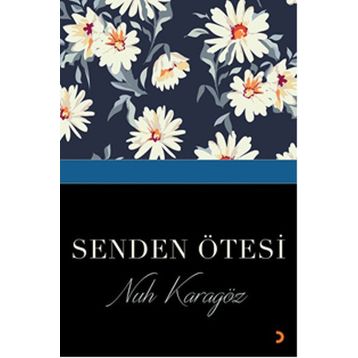 Senden Ötesi - Nuh Karagöz