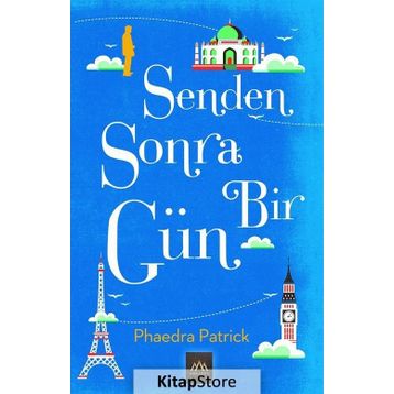 Senden Sonra Bir Gün Phaedra Patrick Arkadya Yayınları