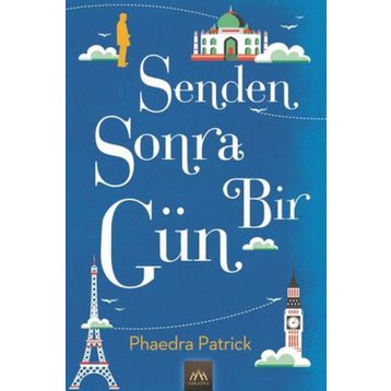 Senden Sonra Bir Gün Phaedra Patrick Arkadya Yayınları