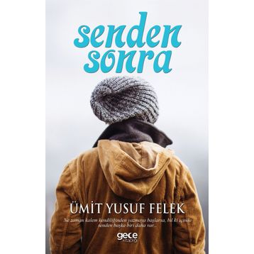 Senden Sonra - Ümit Yusuf Felek