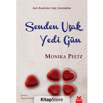 SENDEN UZAK YEDI GÜN - MONIKA PEETZ