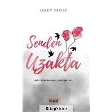 Senden Uzakta - Umut Yavuz