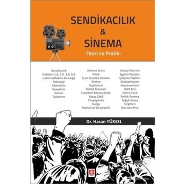 Sendikacılık ve Sinema - Hasan Yüksel