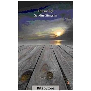 SENDIN GÜNEŞIM - ERDEM SAÇLI