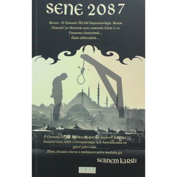 Sene 2087- Şebnem Karslı