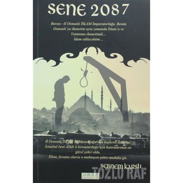 Sene 2087- Şebnem Karslı
