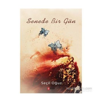 Senede Bir Gün - Seçil Oğuz