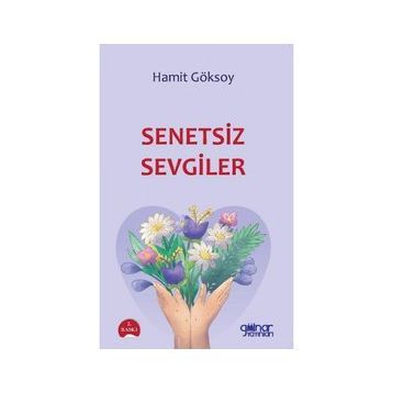 Senetsiz Sevgiler - Hamit Göksoy