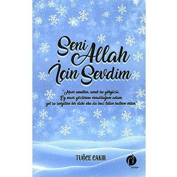Seni Allah İçin Sevdim - Tuğçe Çakır