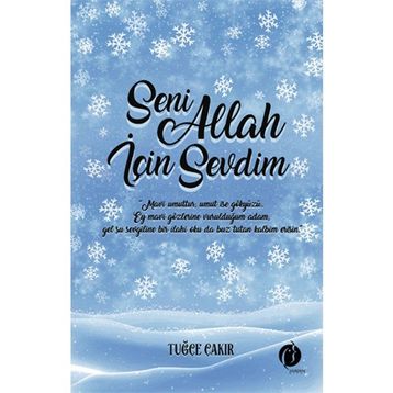 Seni Allah İçin Sevdim - Tuğçe Çakır