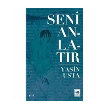 Seni Anlatır - Yasin Usta