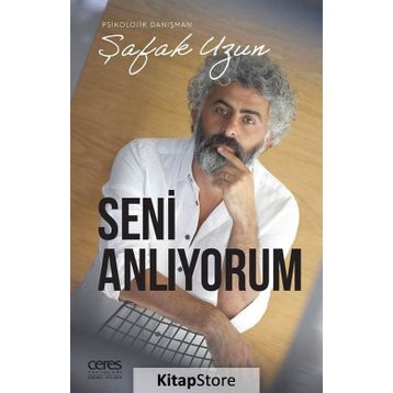 Seni Anlıyorum - Şafak Uzun