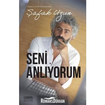 Seni Anlıyorum - Şafak Uzun