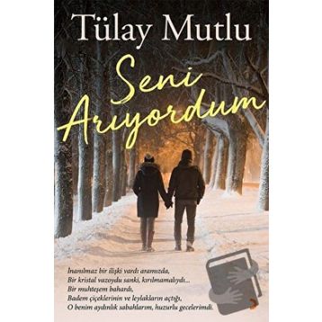 Seni Arıyordum - Tülay Mutlu
