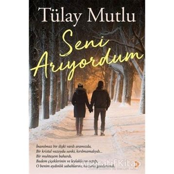 Seni Arıyordum - Tülay Mutlu