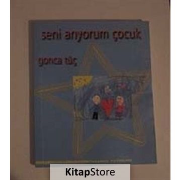 SENI ARIYORUM ÇOCUK - GONCA TÜÇ