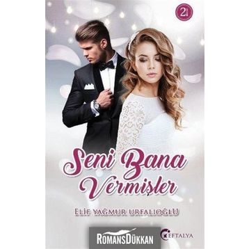 Seni Bana Vermişler - Elif Yağmur Urfalıoğlu