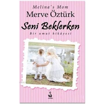 Seni Beklerken - Merve Öztürk