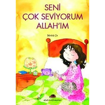 Seni Çok Seviyorum Allah'ım - Melek Çe