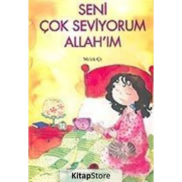 Seni Çok Seviyorum Allah'ım - Melek Çe