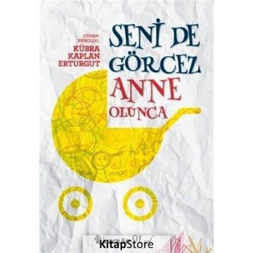 Seni De Görcez Anne Olunca - Kübra Kaplan Erturgut